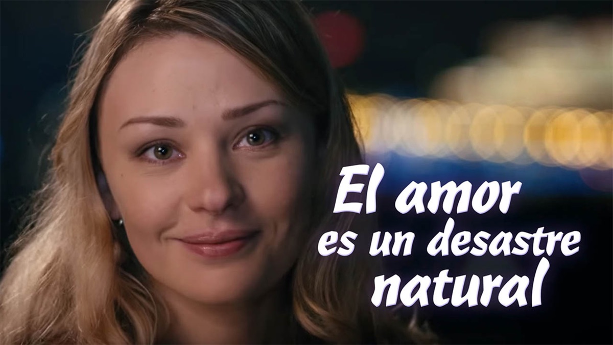 El Amor Es Un Desastre Natural Película Completa Popcornflix